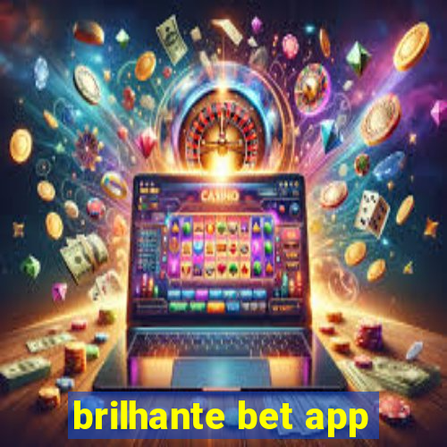 brilhante bet app